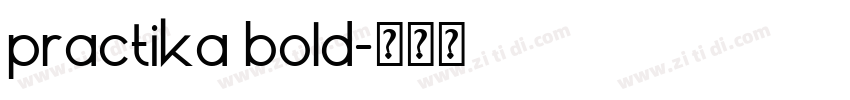 practika bold字体转换